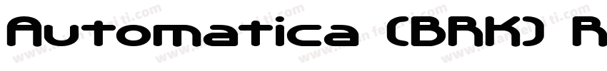 Automatica (BRK) Re字体转换